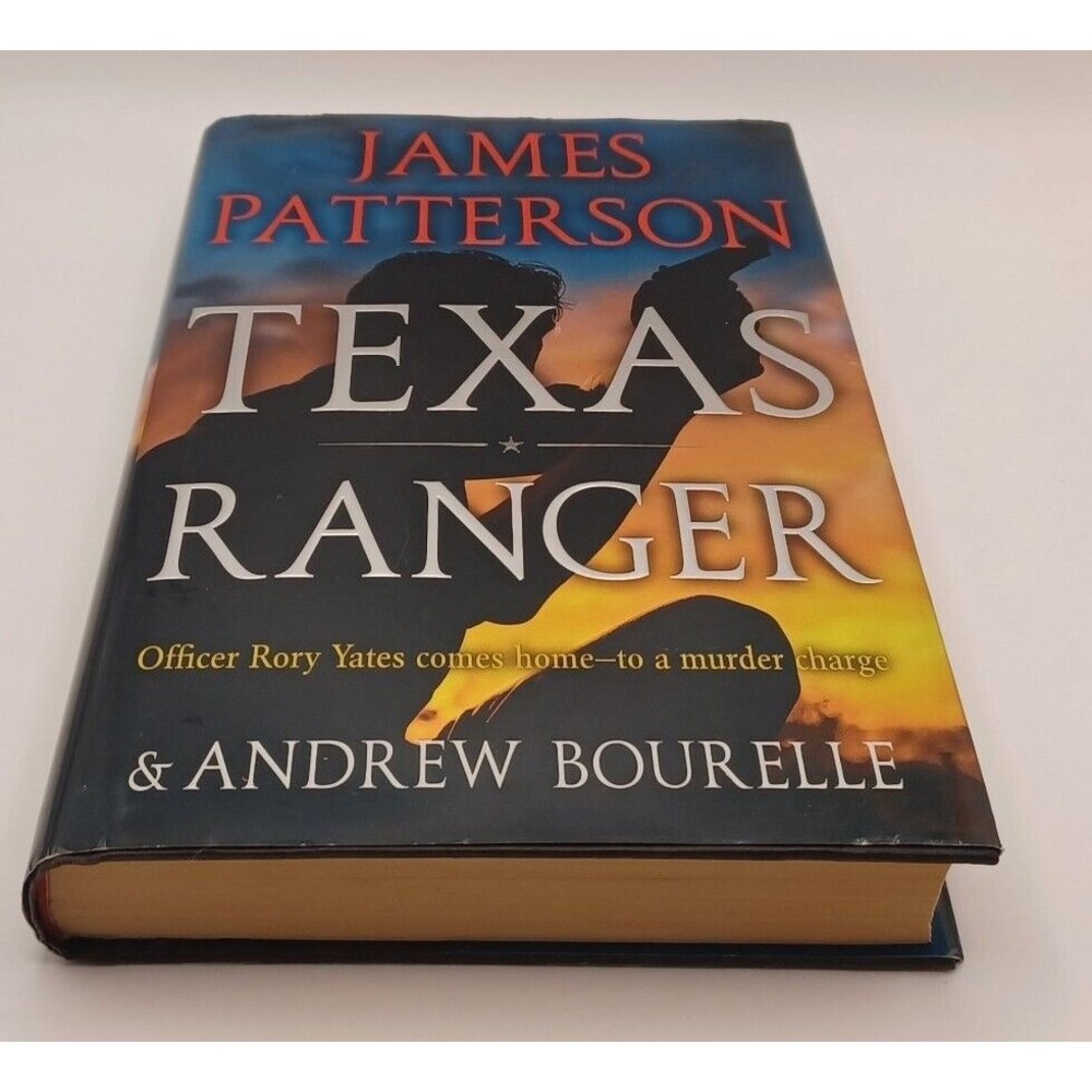 Texas Ranger - Hardcover By Patterson, James - VERY GOOD